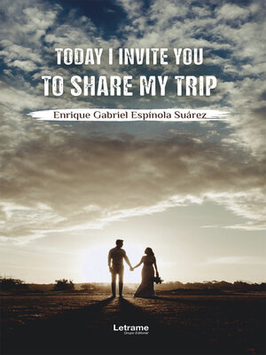 cover image of Today I invite you to share my trip